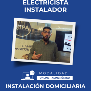 Electricista Instalador: Instalación Domiciliaria