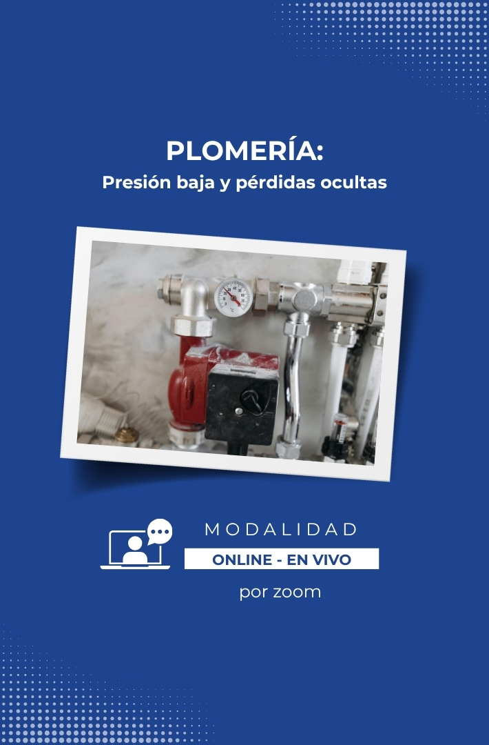 Plomería: presión baja y pérdidas ocultas